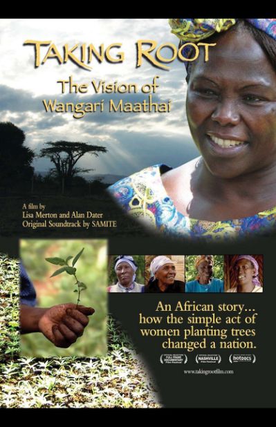 Taking Root: The Vision of Wangari Maathai