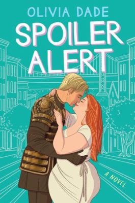 Cover image of Spoiler Alert by Olivia Dade