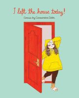 Cover image of I Left the House Today! by Cassandra Calin. 