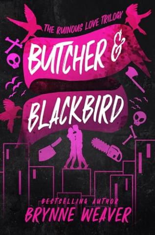 cover image of novel "Butcher & Blackbird" by author Brynne Weaver