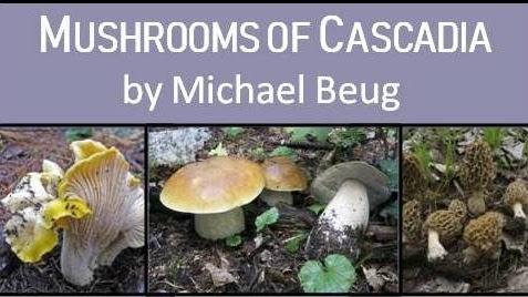 Mushrooms of Cascadia