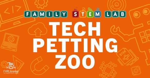 Tech petting zoo