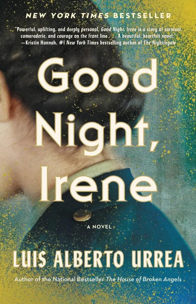 Good Night, Irene by Luis Alberto Urrea