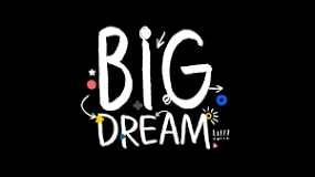 Big Dream